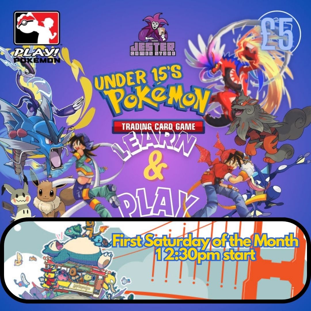 Pokmon Learn and Play (Under 15's) Jester Games Store Pokmon Learn and Play (Under 15's) Jester Games Store