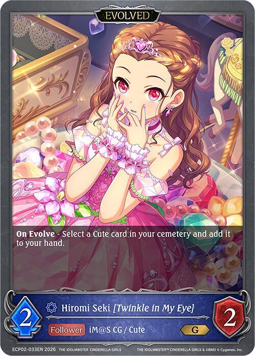 Hiromi Seki [Twinkle in My Eye] (Evolved) - ECP02: EX Crossover Set “THE IDOLM@STER CINDERELLA GIRLS”
