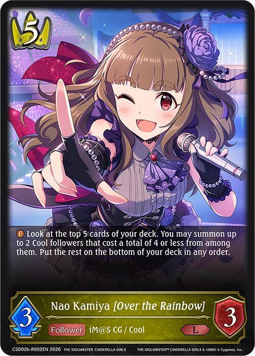 Nao Kamiya [Over the Rainbow] (Reprint) - CP02: Crossover Set “THE IDOLM@STER CINDERELLA GIRLS”