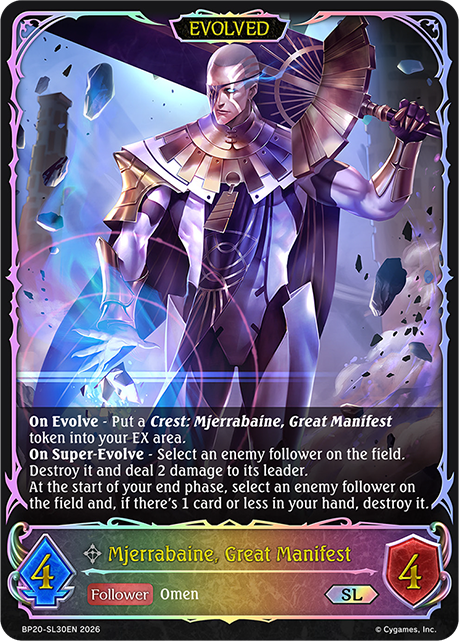 Mjerrabaine, Great Manifest (Evolved) - BP-19/20: Eightfold Retribution & Omens and Heirs