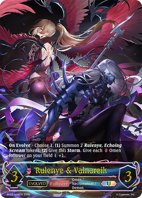 Rulenye & Valnareik (Evolved) - BP-19/20: Eightfold Retribution & Omens and Heirs