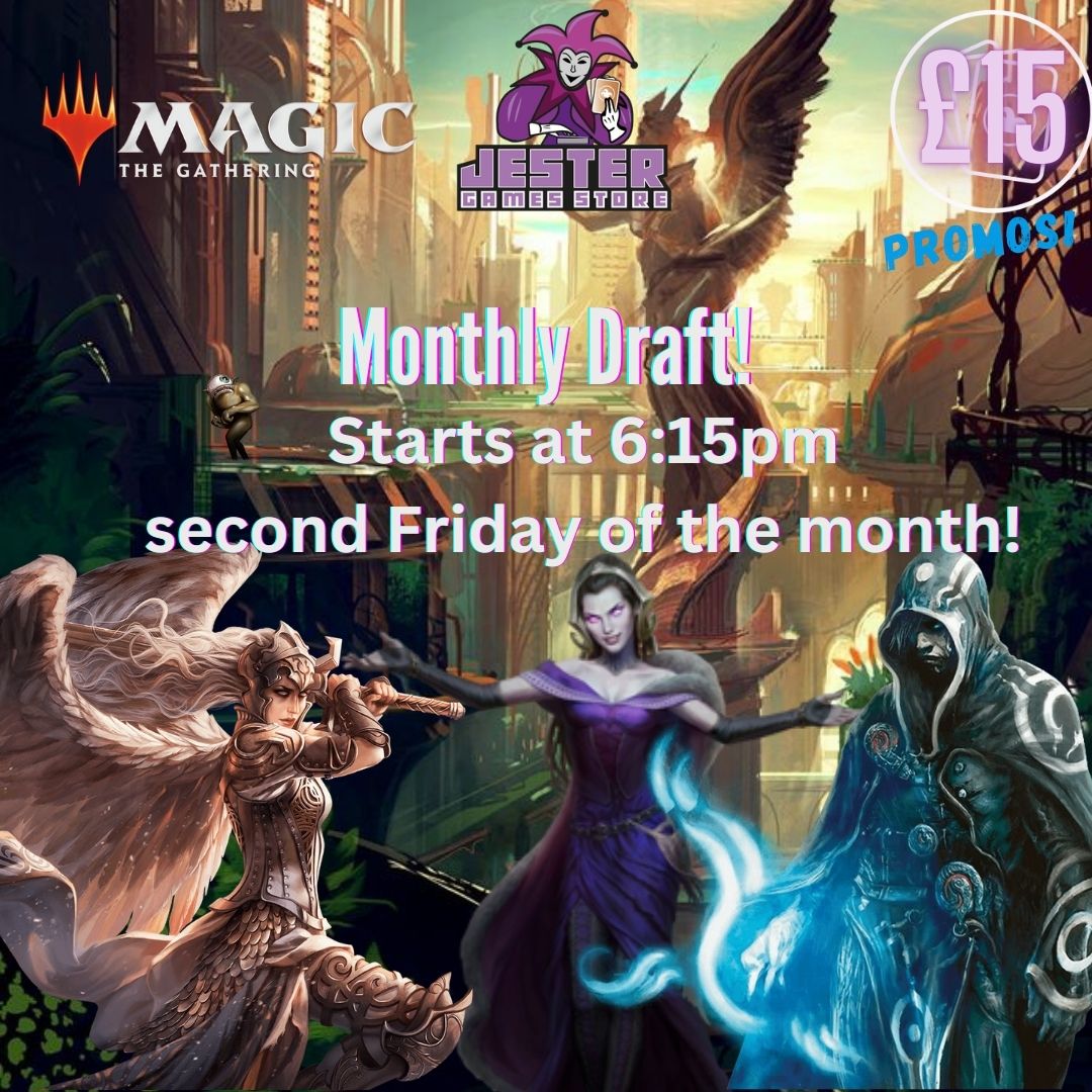 Magic: The Gathering Monthly Draft!