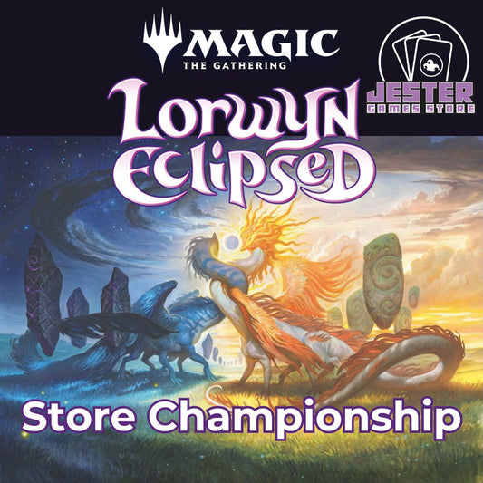 Magic The Gathering Lorwyn Eclipsed Store Championship 21/02