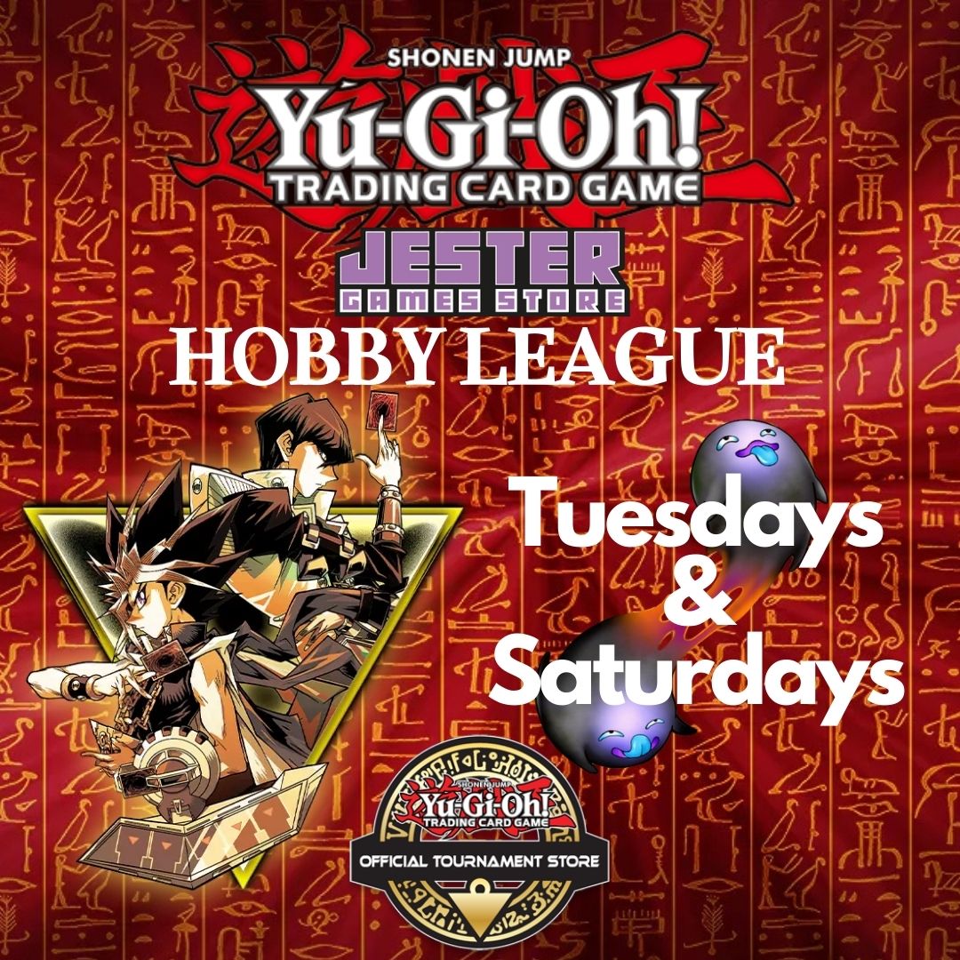 Yu-Gi-Oh! TCG Hobby League Saturdays and Tuesdays